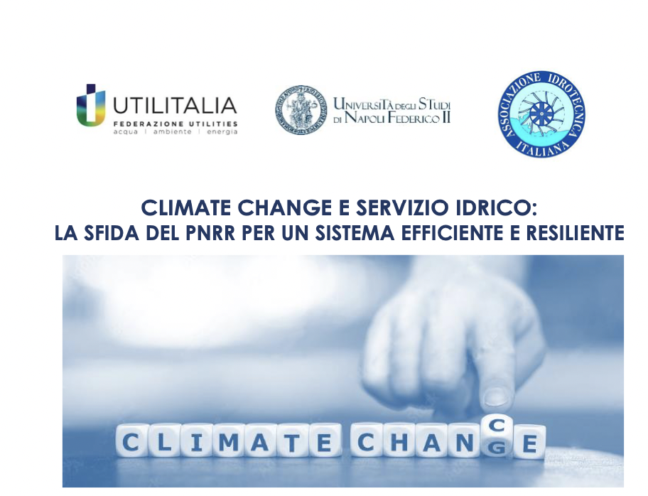 Climate change e servizio idrico: La sfida del PNRR per un sistema efficiente e resiliente